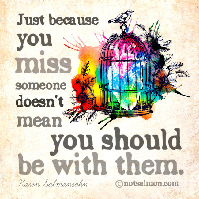 Just Because You  Miss Someone