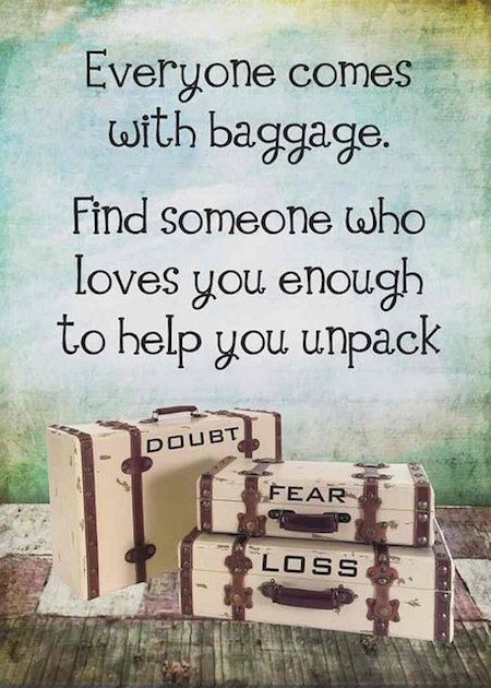 Everyone Comes with Baggage