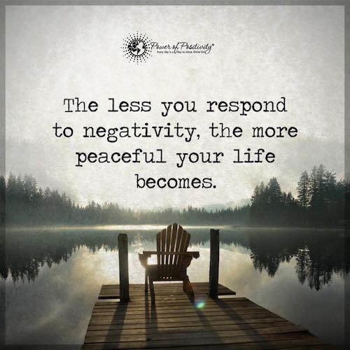 The Less You Respond to Negativity
