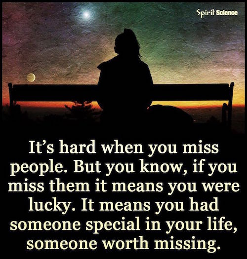 We're lucky to miss people