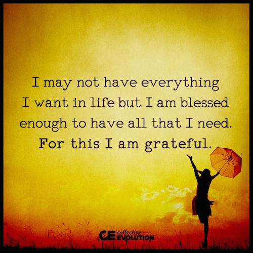 I Am Blessed to Have All That I Need - Tiny Buddha