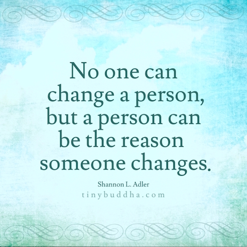 No one can change a person