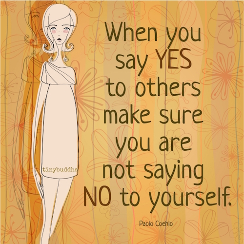 When you say yes to others