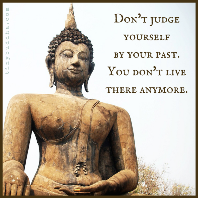 Don't Judge Yourself by Your Past - Tiny Buddha