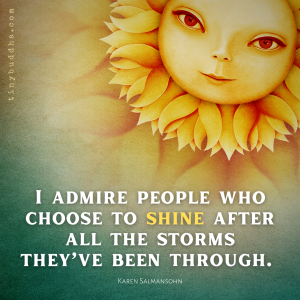 I Admire People Who Choose to Shine