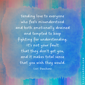 Sending Love to Anyone Who Feels Misunderstood