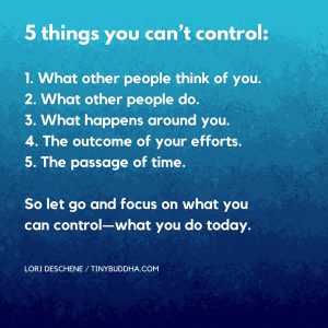 5 Things You Can’t Control
