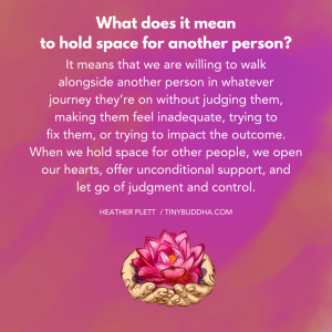 What Does It Mean to Hold Space