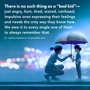 There’s No Such Thing as a Bad Kid