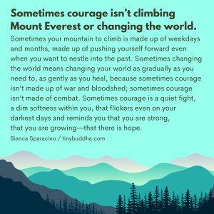 Sometimes Courage Is a Quiet Fight