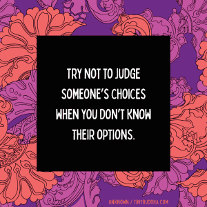 Try Not to Judge